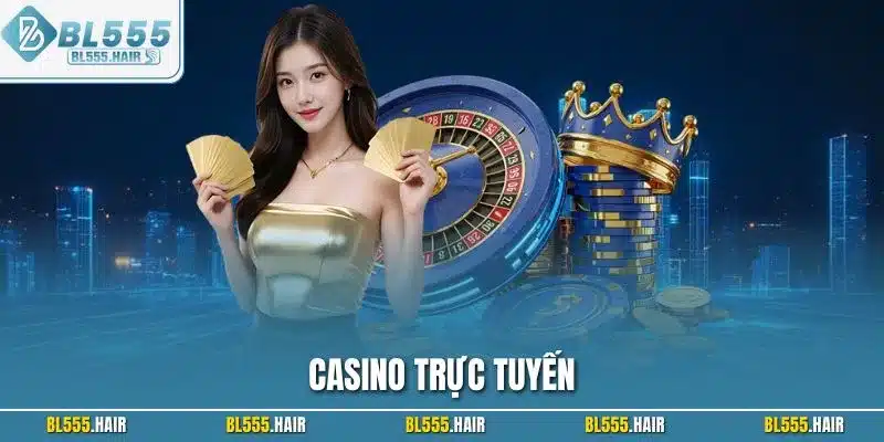 Casino trực tuyến