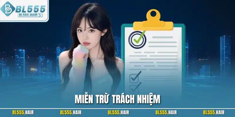 Miễn trừ trách nhiệm